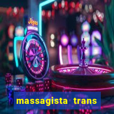 massagista trans sao paulo